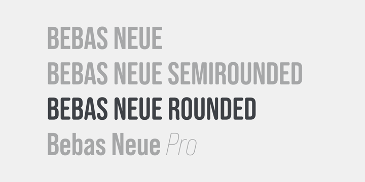 Bebas Neue Rounded